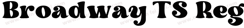 Broadway TS Regular字体转换